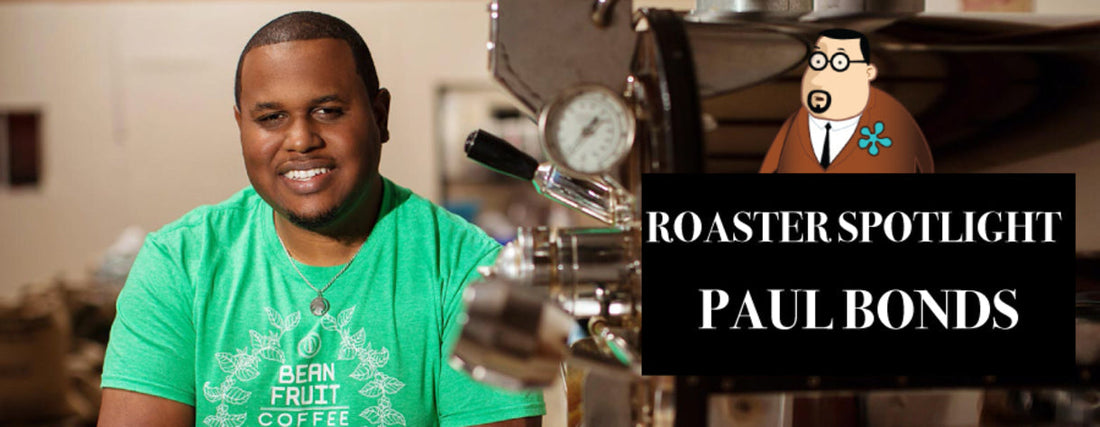 Q&A with Paul Bonds, Founder of Beanfruit Coffee