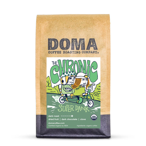 12 ounce bag of Doma Coffee Roasting Chronic Super Dank