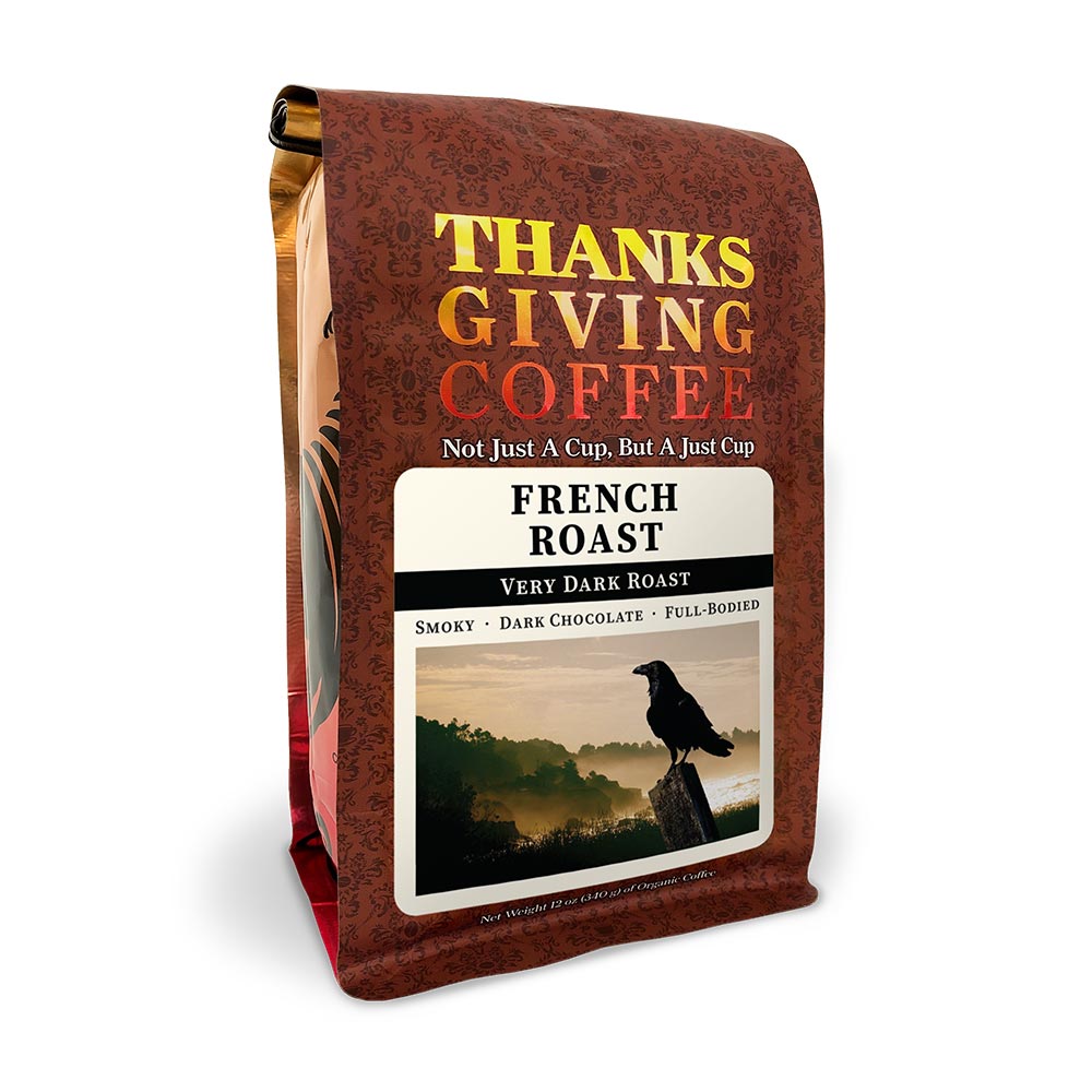 Bag of Thanksgiving Coffee French Very Dark Roast