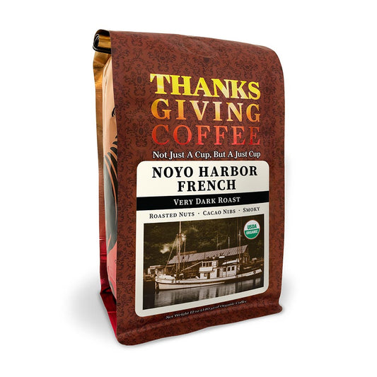 Bag of Thanksgiving Coffee Noyo Harbor French Very Dark Roast