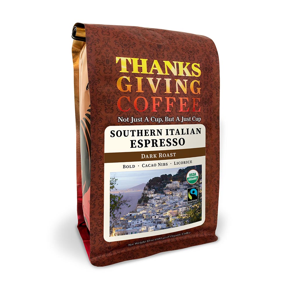Bag of Thanksgiving Coffee Southern Italian Espresso Dark Roast