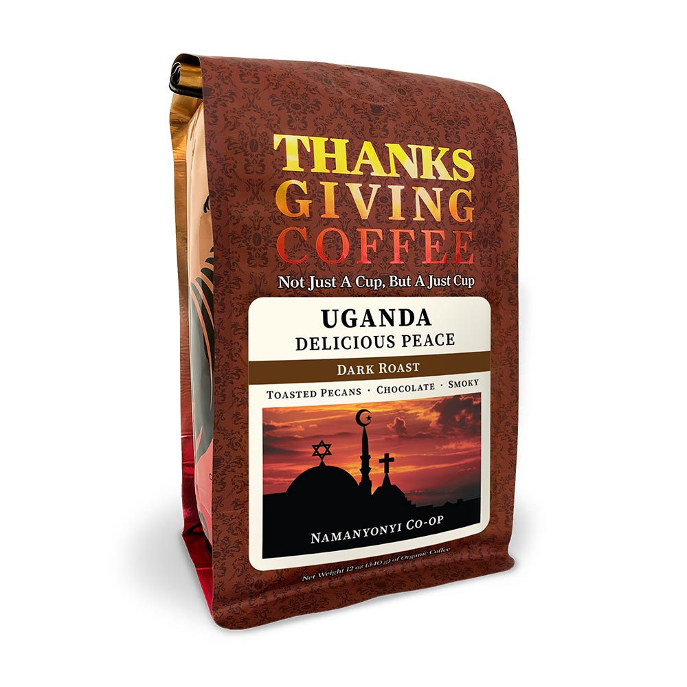 Bag of Thanksgiving Coffee Uganda Delicious Peace Dark Roast